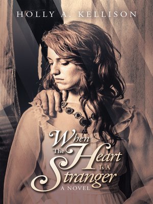 cover image of When the Heart Is a Stranger